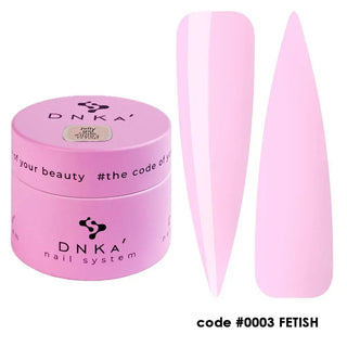 Dnka'
Jelly Gel 15ml
03 Fetish